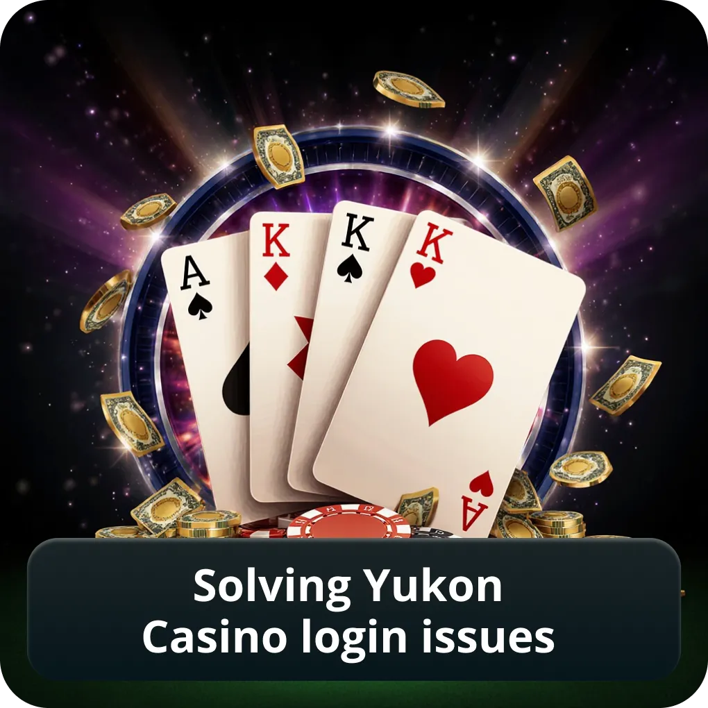 Solving Yukon Casino Login Issues